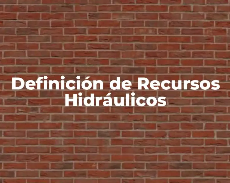 Definición de Recursos Hidráulicos