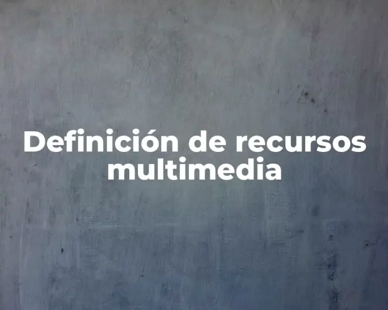 Definición de recursos multimedia
