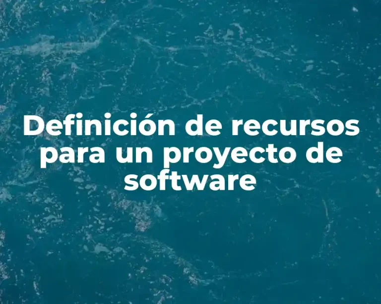 Definición de recursos para un proyecto de software
