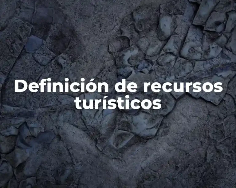 Definición de recursos turísticos