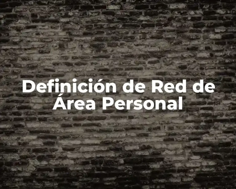 Definición de Red de Área Personal
