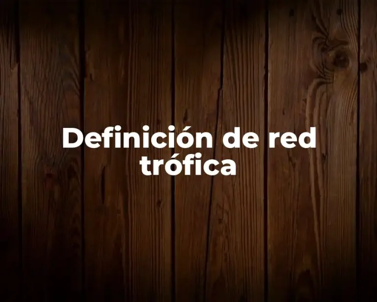Definición de red trófica