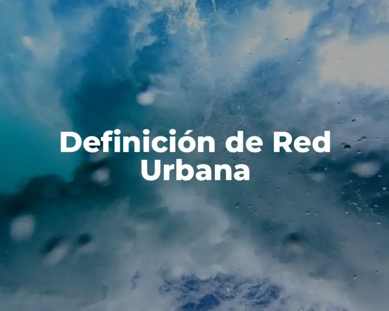 Definición de Red Urbana