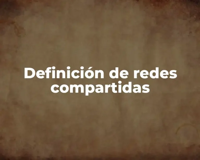 Definición de redes compartidas