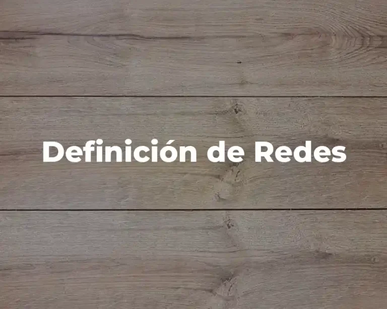 Definición de Redes
