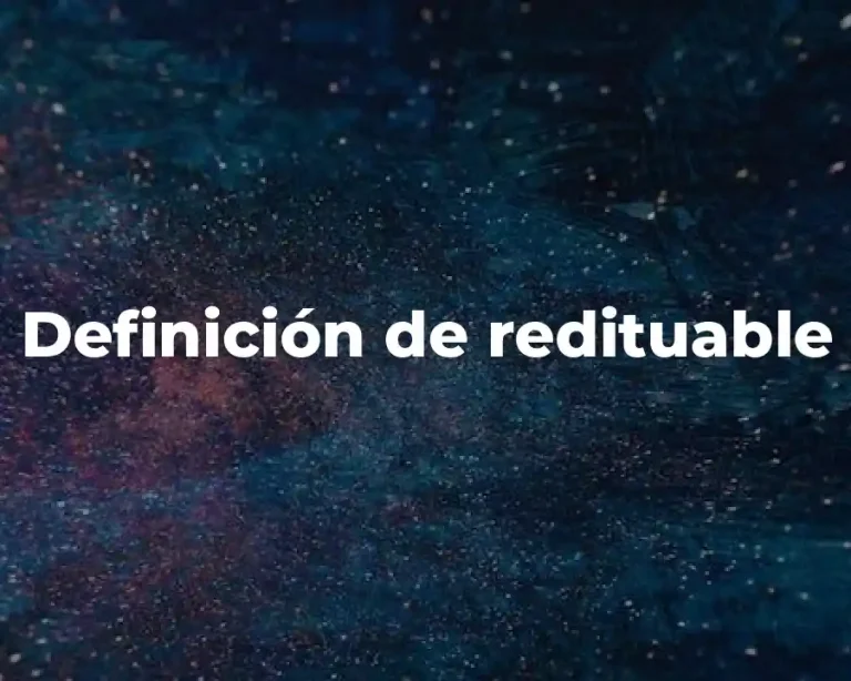 Definición de redituable