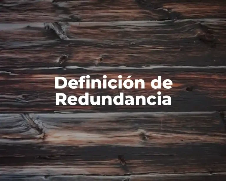 Definición de Redundancia