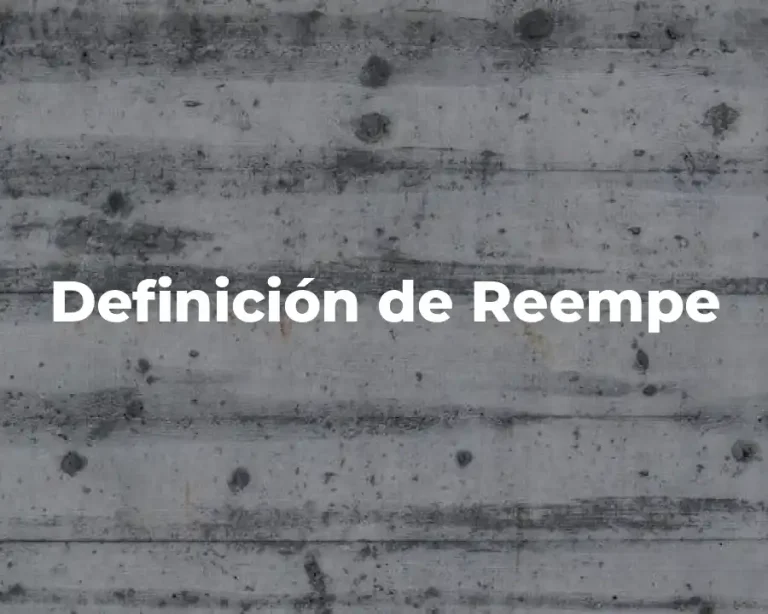 Definición de Reempe