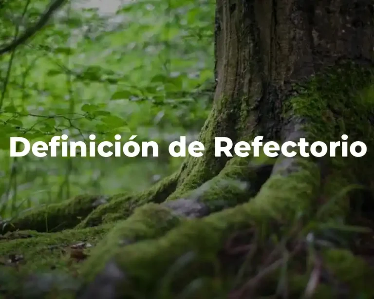 Definición de Refectorio