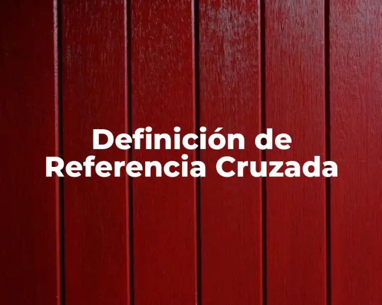 Definición de Referencia Cruzada