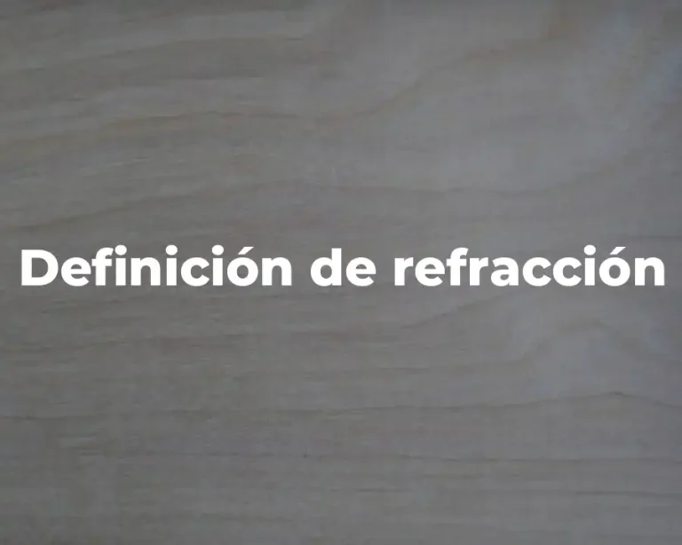 Definición de refracción