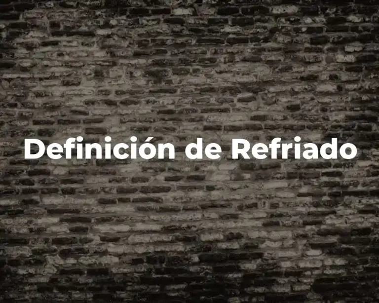 Definición de Refriado