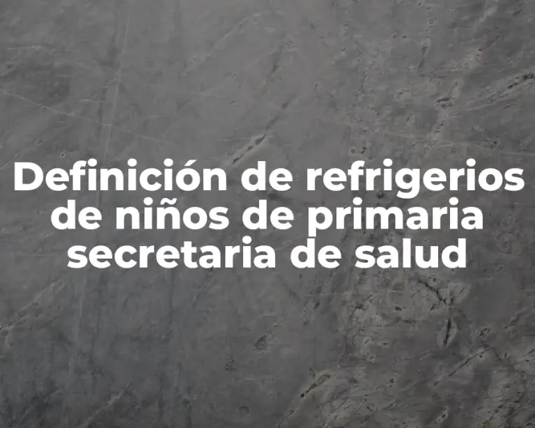 Definición de refrigerios de niños de primaria secretaria de salud