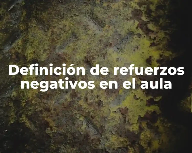 Definición de refuerzos negativos en el aula