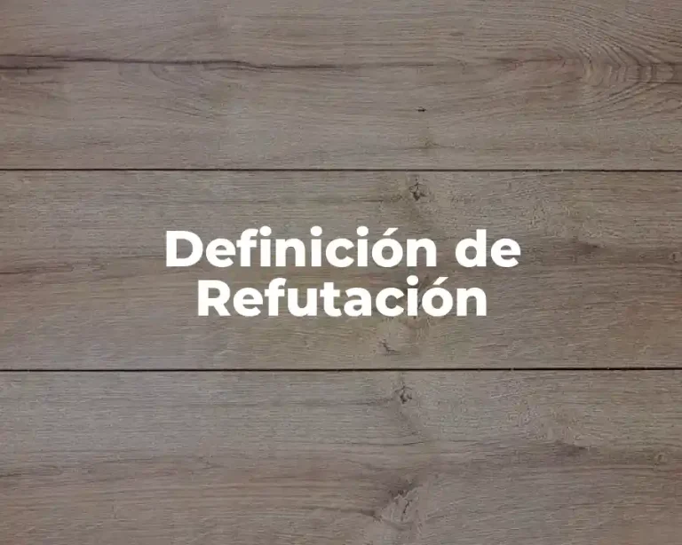 Definición de Refutación