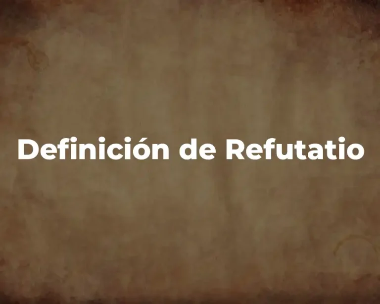 Definición de Refutatio