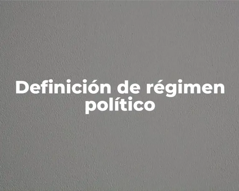 Definición de régimen político