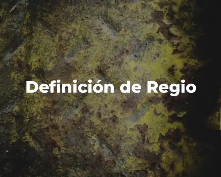 Definición de Regio