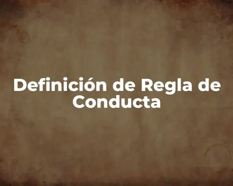 Definición de Regla de Conducta