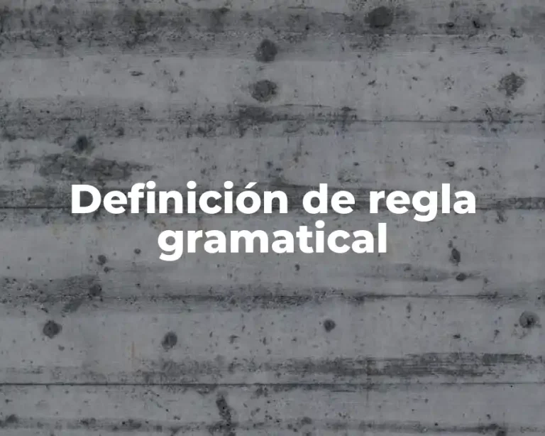Definición de regla gramatical