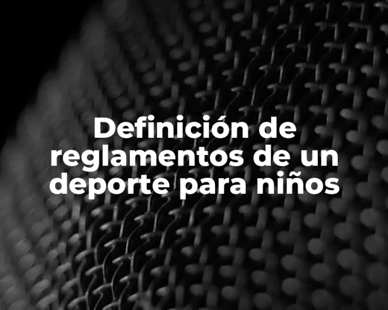 Definición de reglamentos de un deporte para niños