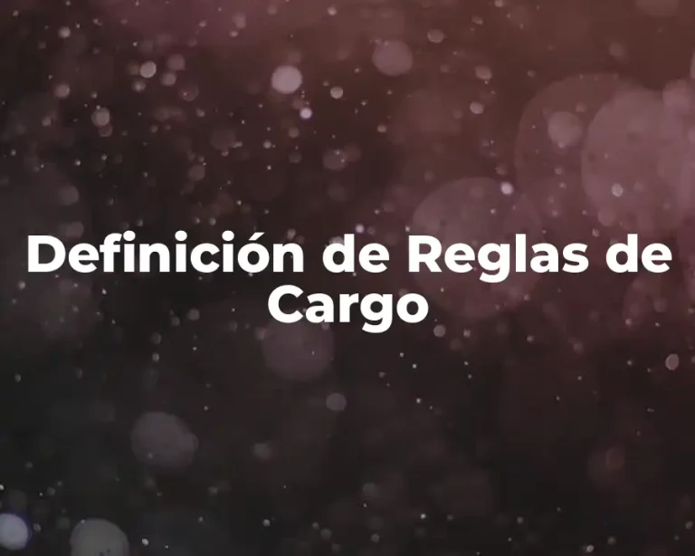 Definición de Reglas de Cargo