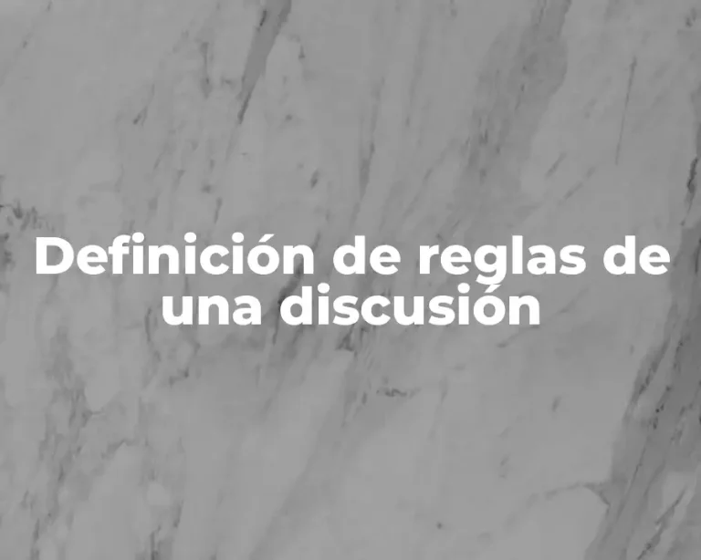Definición de reglas de una discusión