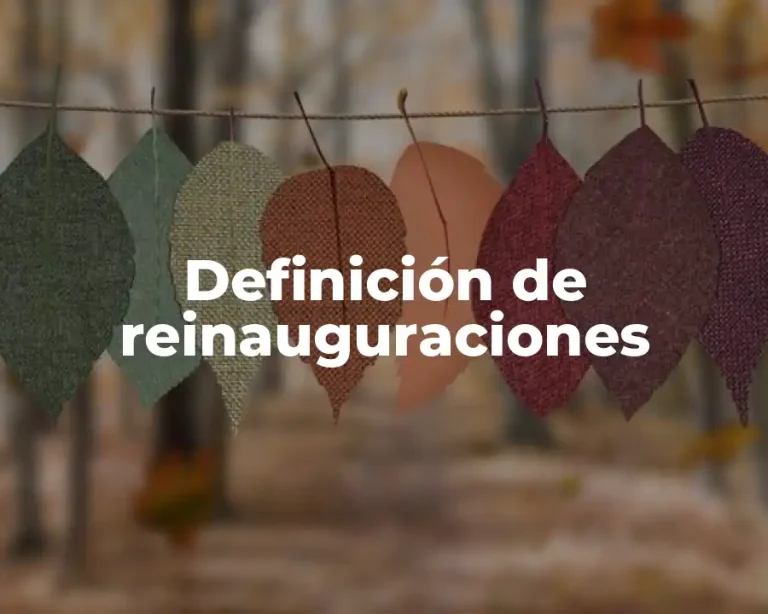 Definición de reinauguraciones