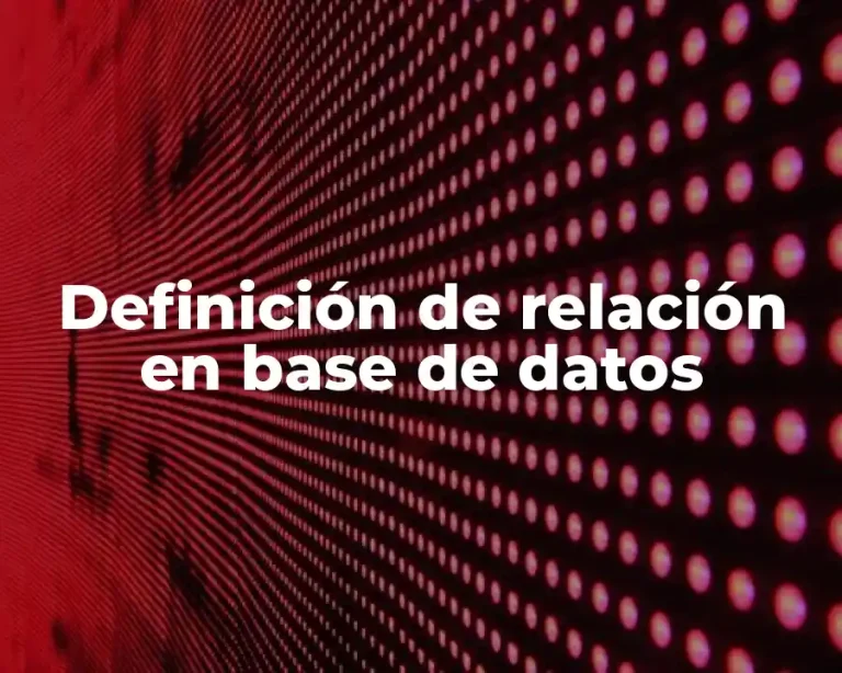 Definición de relación en base de datos