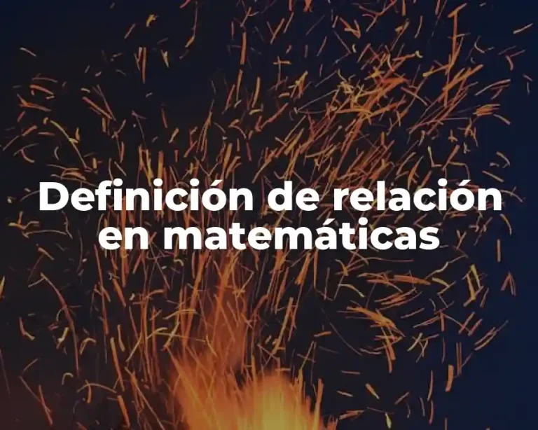 Definición de relación en matemáticas