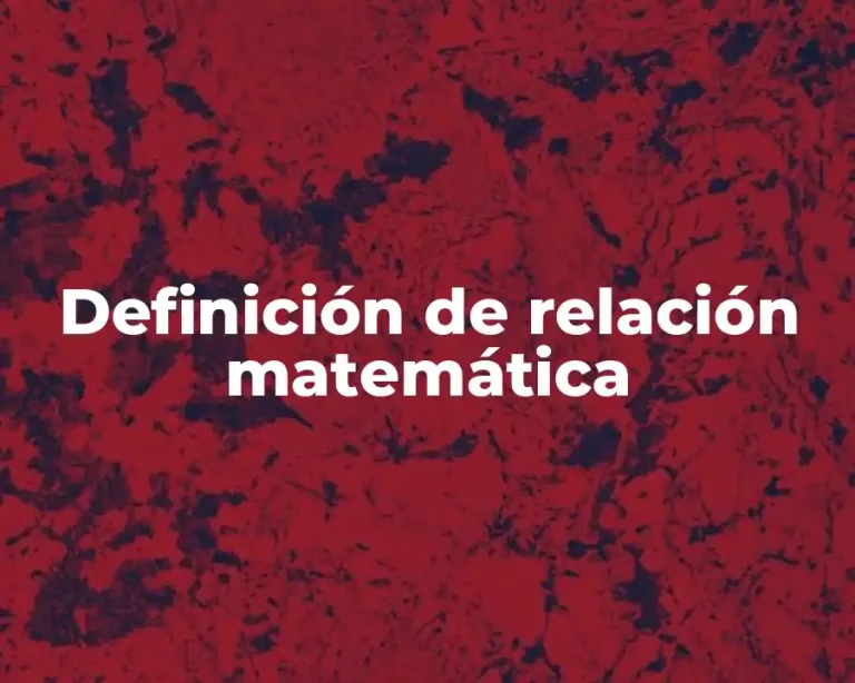 Definición de relación matemática