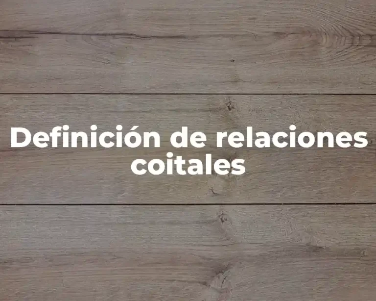Definición de relaciones coitales