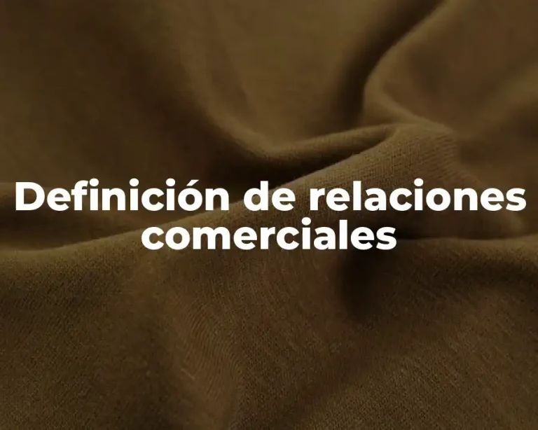 Definición de relaciones comerciales