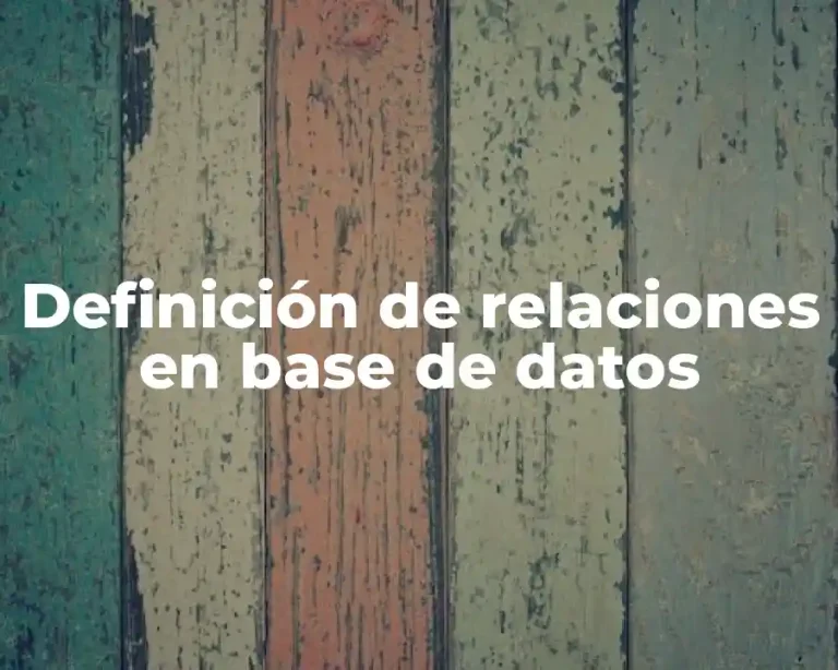 Definición de relaciones en base de datos
