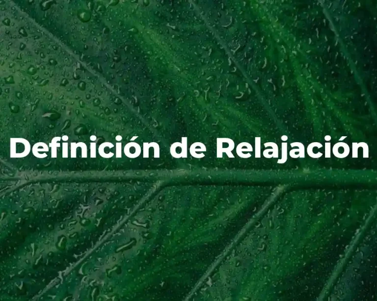 Definición de Relajación