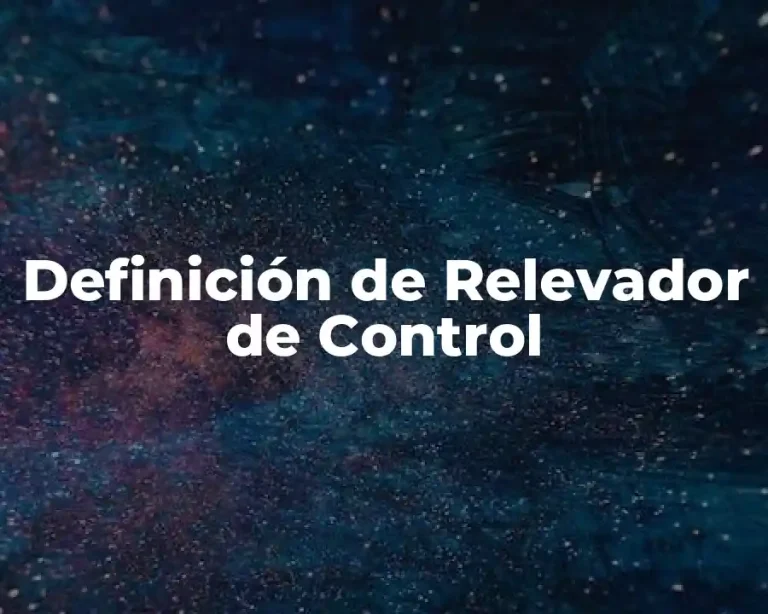 Definición de Relevador de Control