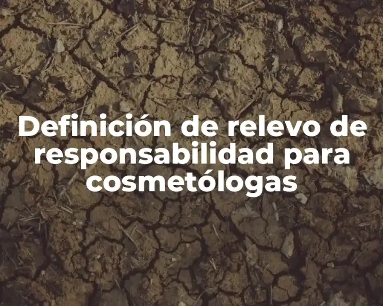 Definición de relevo de responsabilidad para cosmetólogas