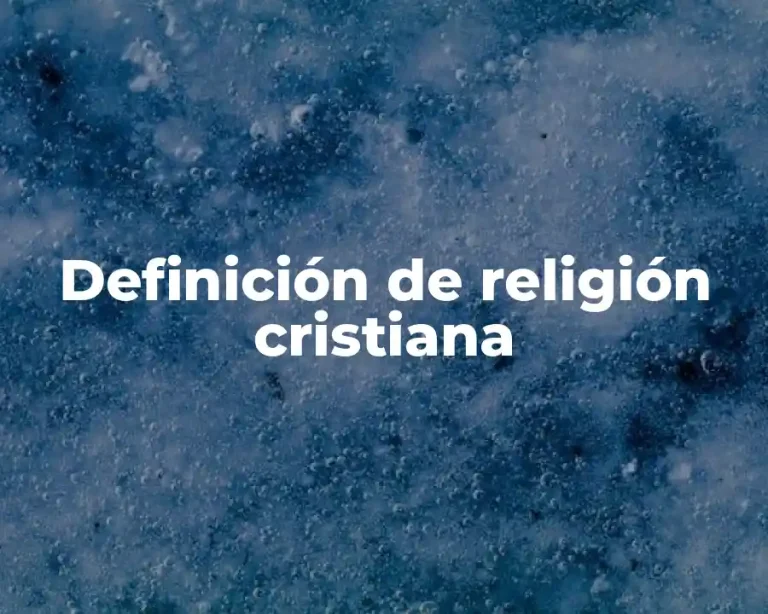 Definición de religión cristiana