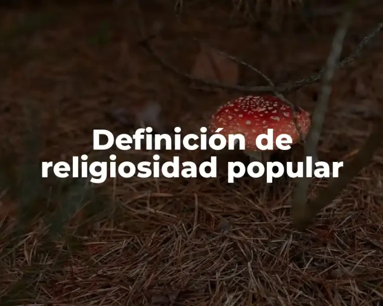 Definición de religiosidad popular