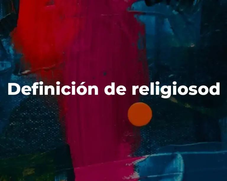 Definición de religiosod