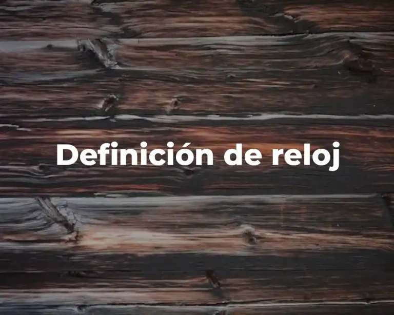 Definición de reloj