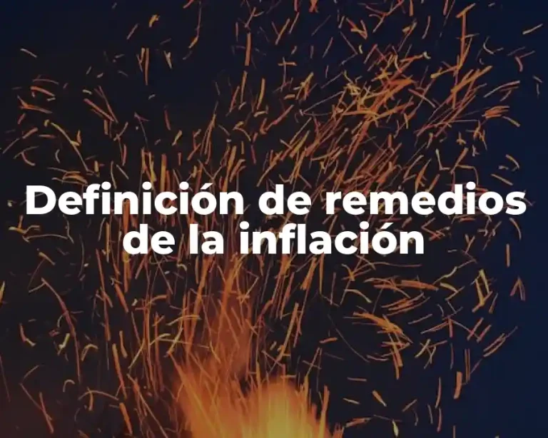 Definición de remedios de la inflación