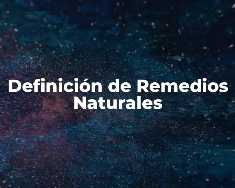 Definición de Remedios Naturales