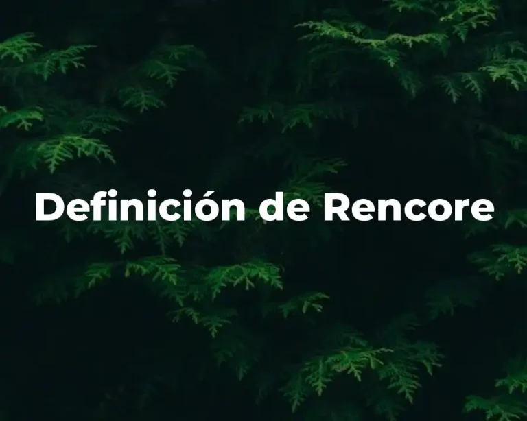 Definición de Rencore
