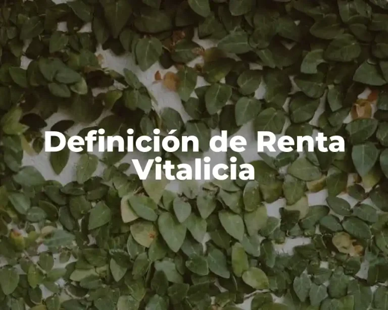 Definición de Renta Vitalicia
