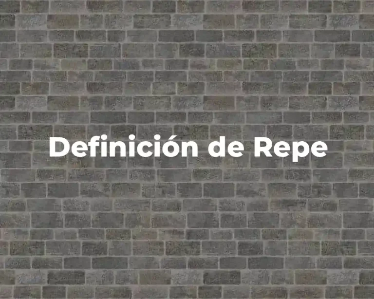 Definición de Repe
