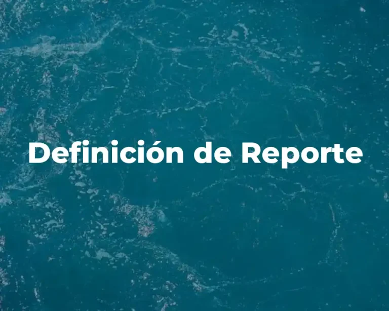 Definición de Reporte