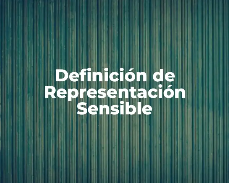 Definición de Representación Sensible