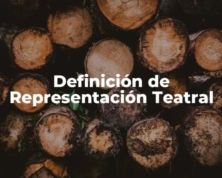 Definición de Representación Teatral