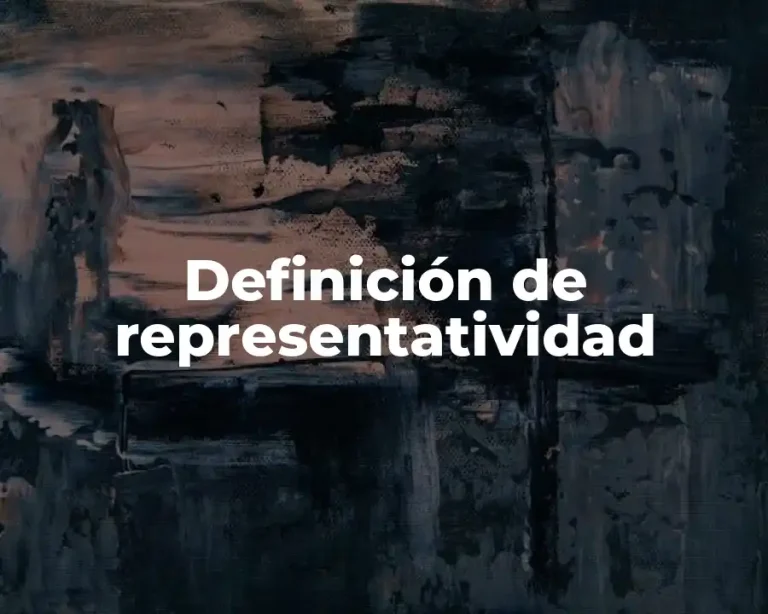 Definición de representatividad
